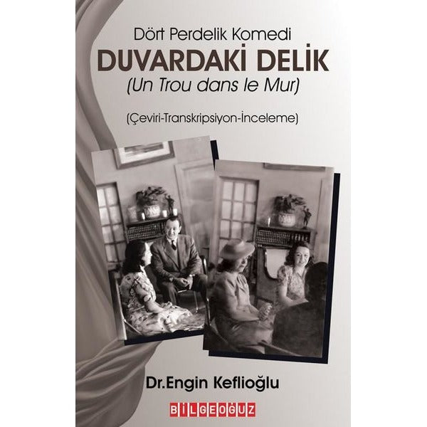Duvardaki Delik | Bilgeoğuz Yayınları (Ciltsiz)