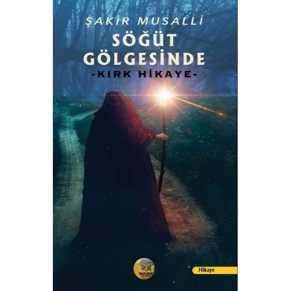 Söğüt Gölgesinde Kırk Hikaye | Aysima Yayınları (İnce Kapak)
