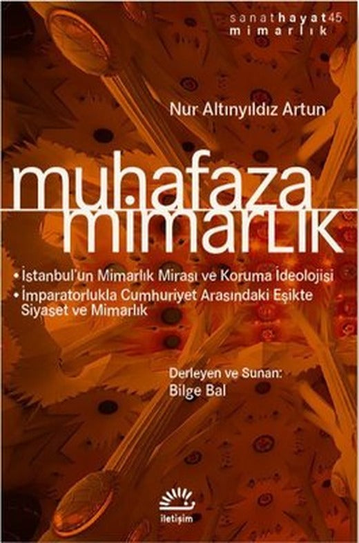 Muhafaza Mimarlık | İletişim Yayınları