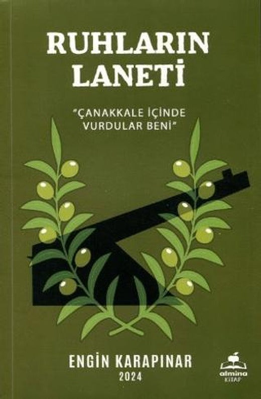 Ruhların Laneti (Çanakkale İçinde Vurdular Beni)