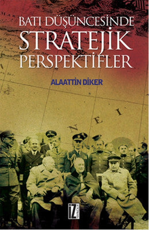 Batı Düşüncesinde Stratejik Perspektifler | İz Yayıncılık