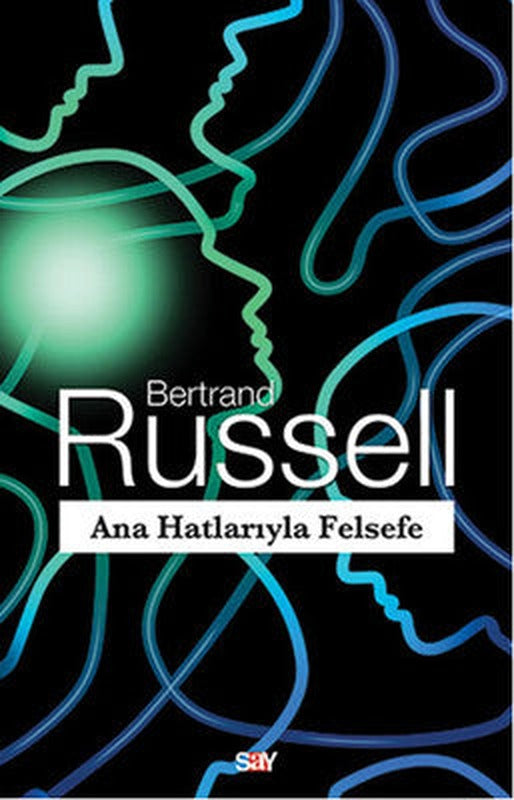 Ana Hatlarıyla Felsefe | Say Yayınları