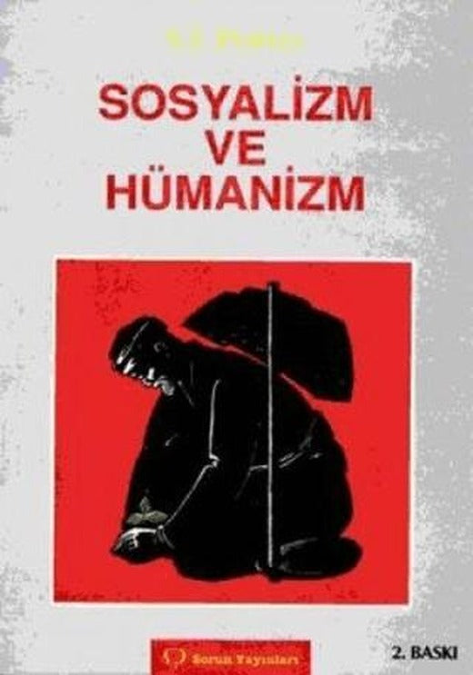 Sosyalizm ve Hümanizm | Sorun Yayınları (Ciltsiz)