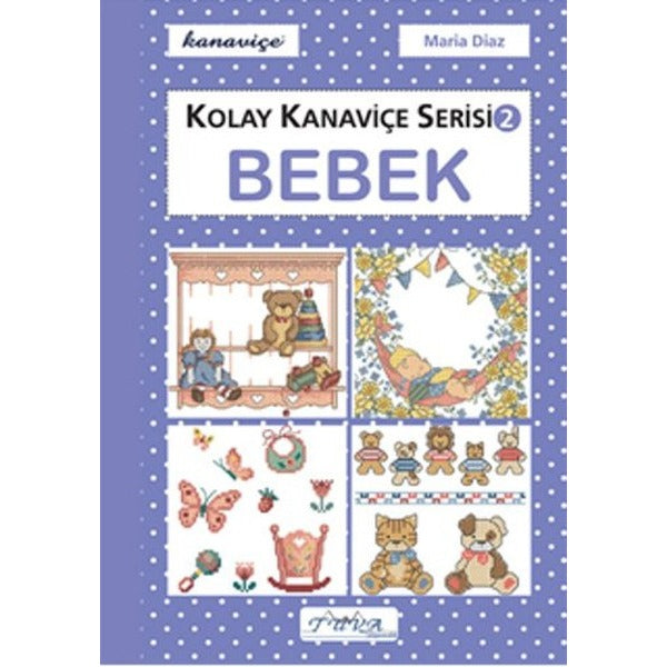 Bebek - Kolay Kanaviçe Serisi 2 | Tuva Tekstil (İnce Kapak)