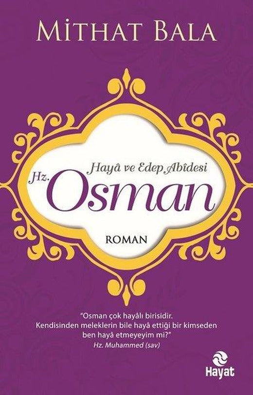 Hz. Osman Haya ve Edep Abidesi | Hayat Yayıncılık (İnce Kapak)