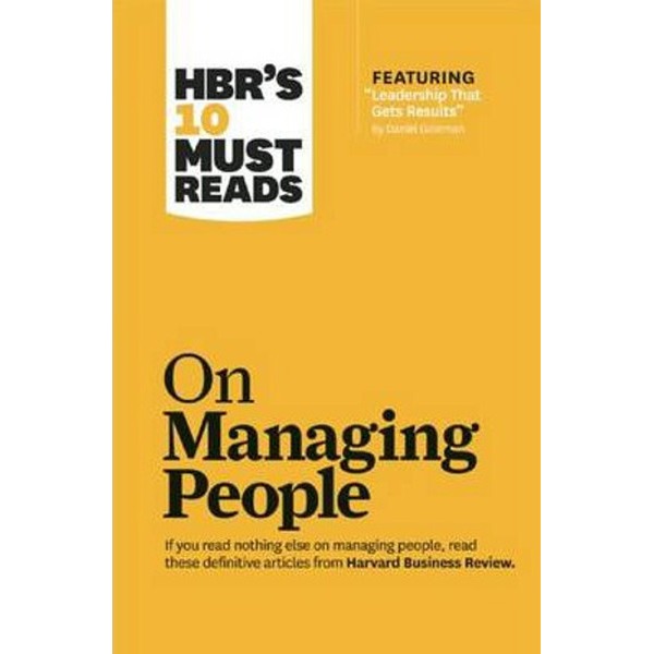 HBR's 10 Must Reads on Managing People (with featured article Leadership That Gets Results by Dan | Harvard Business Review Press (İnce Kapak)