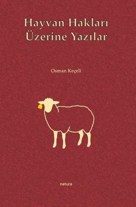Hayvan Hakları Üzerine Yazılar | Natura Yayın (Ciltsiz)
