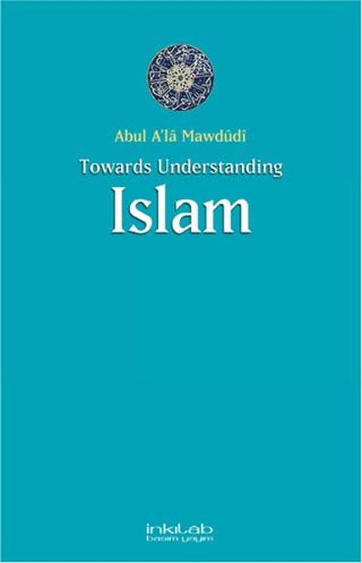 Toward Understanding Islam