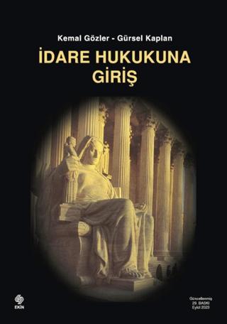 İdare Hukukuna Giriş | Ekin Basım Yayın (Ciltsiz)  - Resim 1