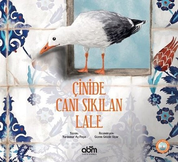 Çinide Canı Sıkılan Lale | Abm Yayınevi