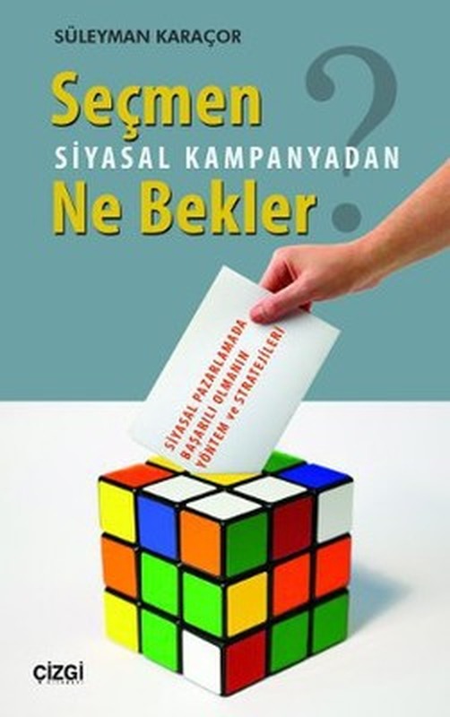 Seçmen Siyasal Kampanyadan Ne Bekler | Çizgi Kitapevi