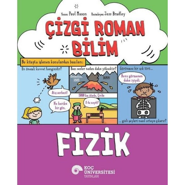 Çizgi Roman Bilim - Fizik | Koç Üniversitesi Yayınları (İnce Kapak)