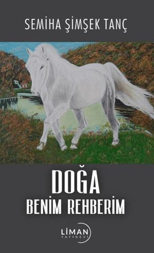 Doğa Benim Rehberim | Liman Yayınevi (Ciltsiz)
