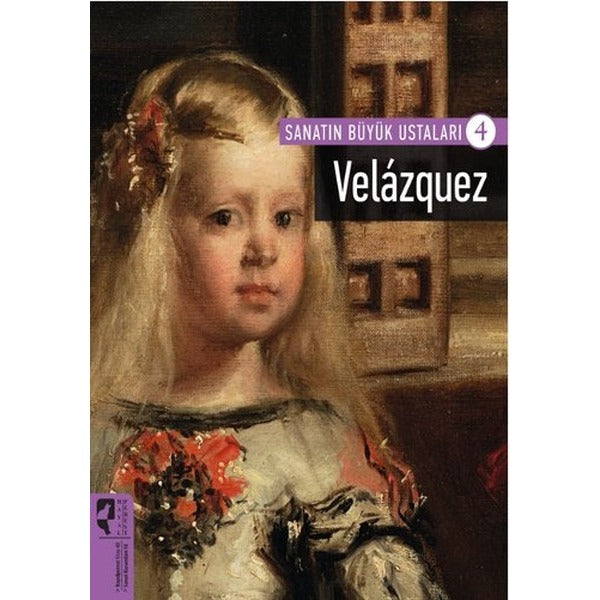 Sanatın Büyük Ustaları 4 - Velazquez | Hayalperest Yayınevi (İnce Kapak)