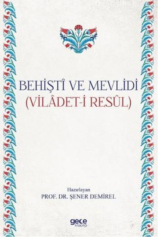 Behişti ve Mevlidi