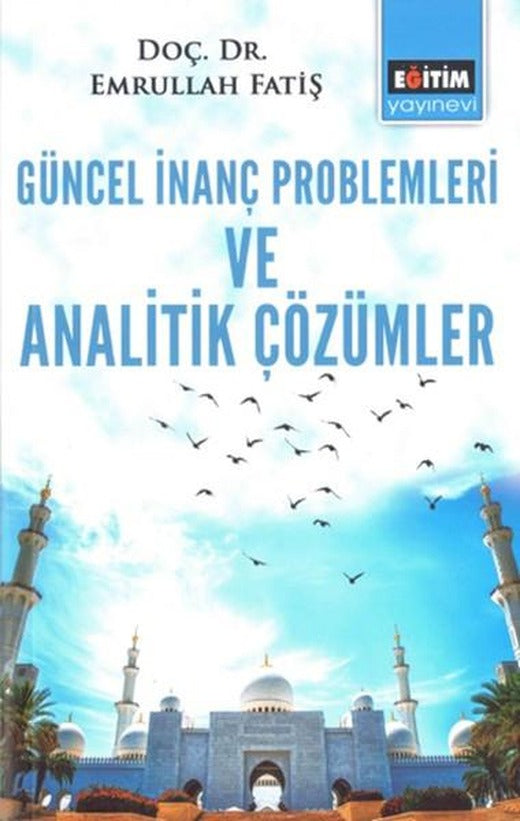 Güncel İnanç Problemleri | Eğitim Yayınevi (İnce Kapak)