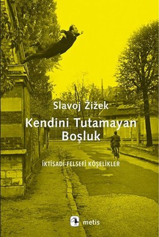 Kendini Tutamayan Boşluk | Metis Yayınları