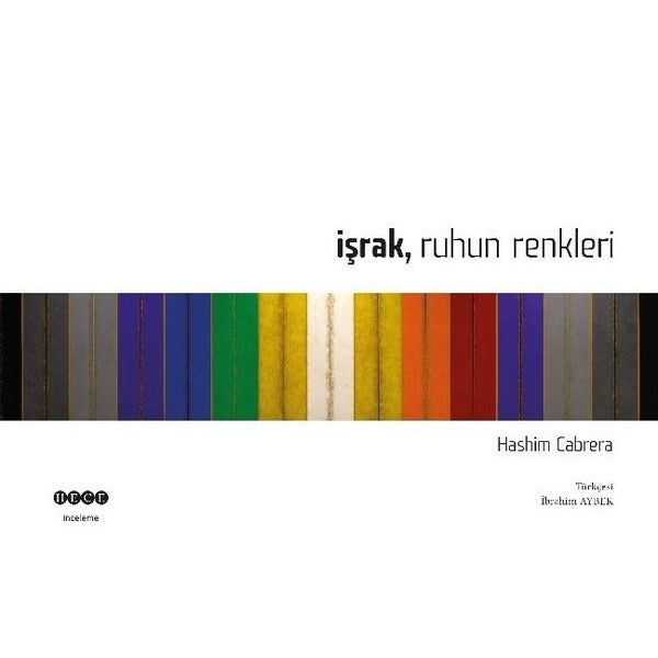 İşrak Ruhun Renkleri | Hece Yayınları (İnce Kapak)