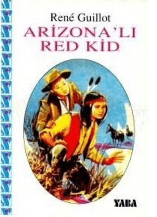 Arizona’lı Red Kid | Yaba Yayınları (Ciltsiz)