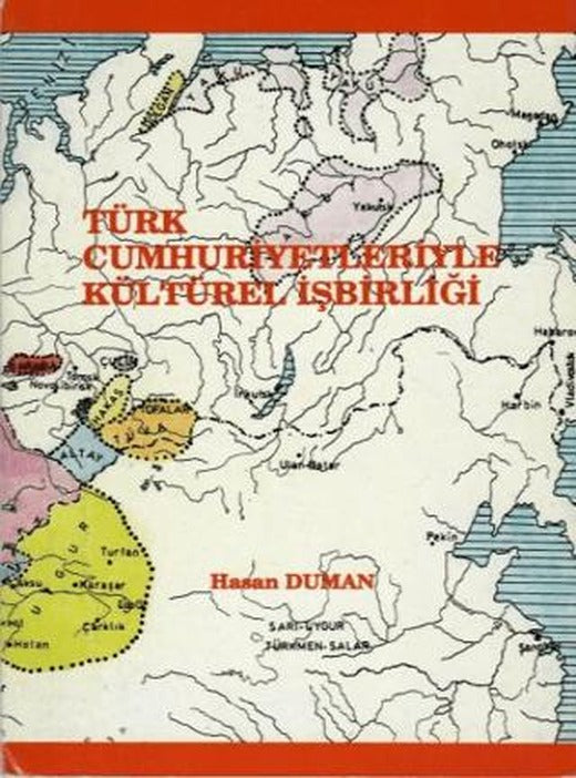 Türk Cumhuriyetleriyle Kültürel İşbirliği | Enformasyon ve Dökümantasyon Hizmetleri Vakfı (Ciltsiz)