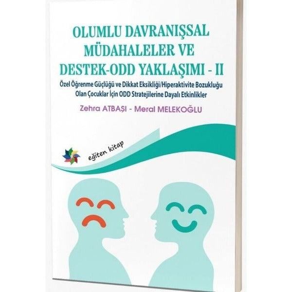 Olumlu Davranışsal Müdahaleler ve Destek Odd Yaklaşımı 2 | Eğiten Kitap (İnce Kapak)