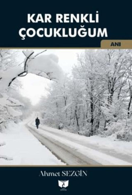 Kar Renkli Çocukluğum