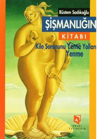 Şişmanlığın Kitabı | Aksoy Yayıncılık (Ciltsiz)  - Resim 1