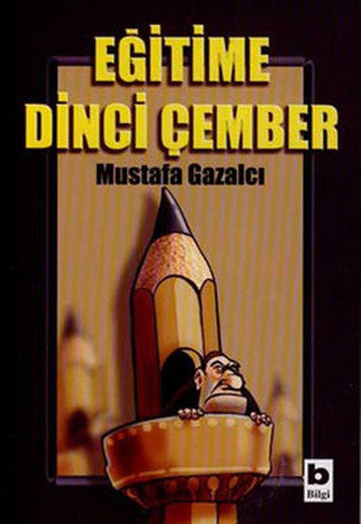 Eğitime Dinci Çember | Bilgi Yayınevi