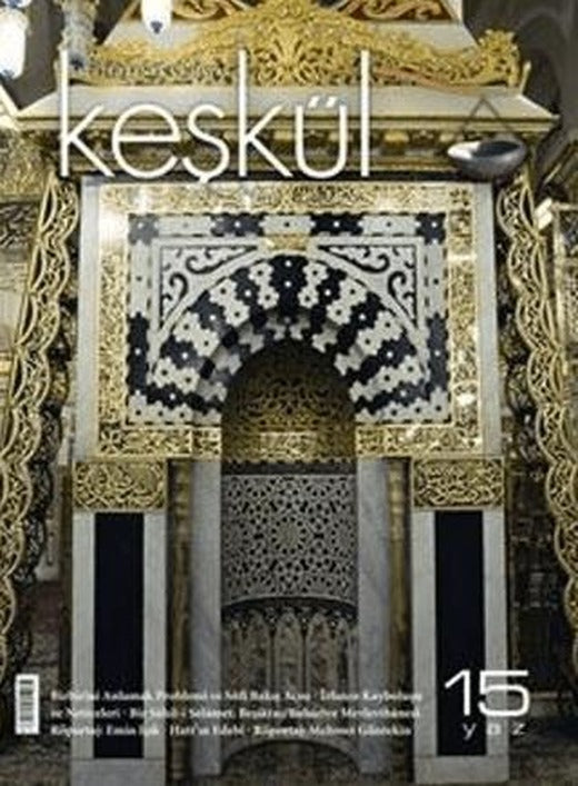 Keşkül Dergisi Sayı: 15 (Yaz) | Sufi Kitap (Ciltsiz)