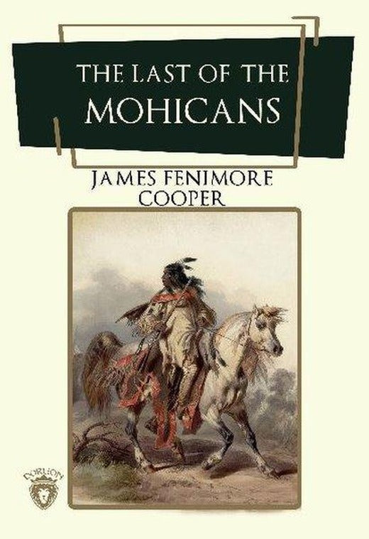 The Last of the Mohicans | Dorlion Yayınevi (İnce Kapak)