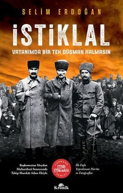 İstiklal - Vatanımda Bir Tek Düşman Kalmasın | Kronik Kitap