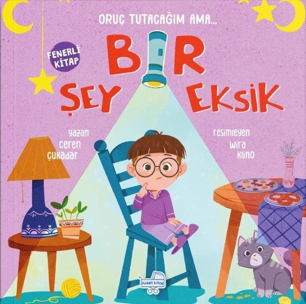Oruç Tutacağım Ama Bir Şey Eksik (Fenerli Kitap) | Puset Kitap (Ciltli)