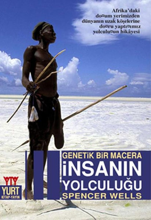 İnsanın Yolculuğu | Yurt Kitap Yayın - Araştırma İnceleme Dizisi (İnce Kapak)