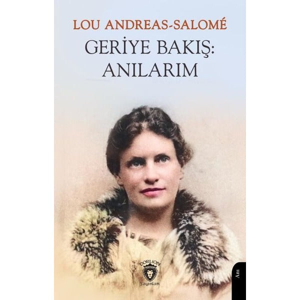 Geriye Bakış: Anılarım