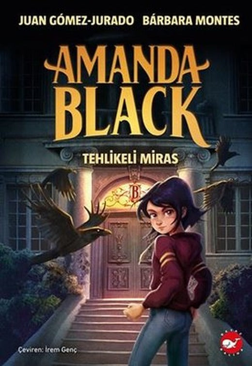 Amanda Black - Tehlikeli Miras | Beyaz Balina Yayınları