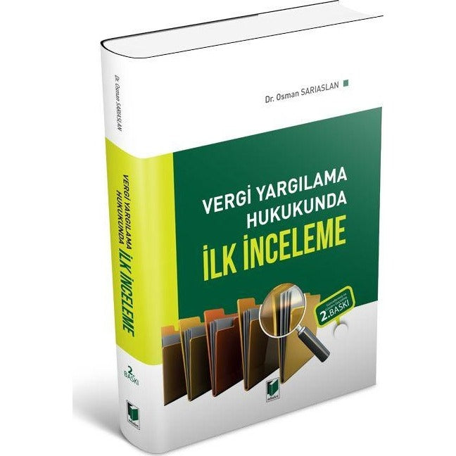 Vergi Yargılama Hukukunda İlk İnceleme