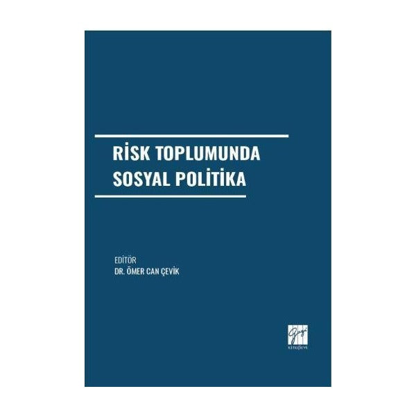 Risk Toplumunda Sosyal Politika | Gazi Kitabevi (Ciltsiz)