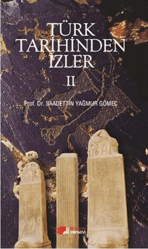 Türk Tarihinden İzler - 2 | Berikan Yayınevi (Ciltsiz)