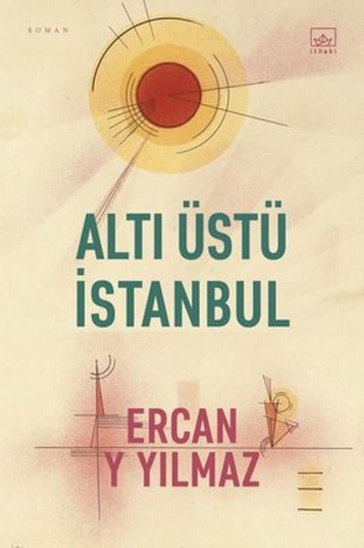 Altı Üstü İstanbul | İthaki Yayınları