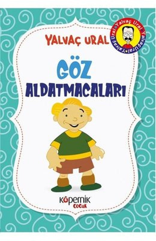 Göz Aldatmacaları | Kopernik Çocuk