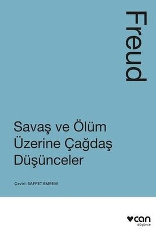 Savaş ve Ölüm Üzerine Çağdaş Düşünceler | Can Yayınları
