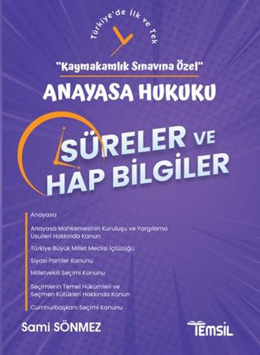 Anayasa Hukuku Süreler ve Hap Bilgiler - Kaymakamlık Sınavına Özel | Temsil Kitap (Ciltsiz)