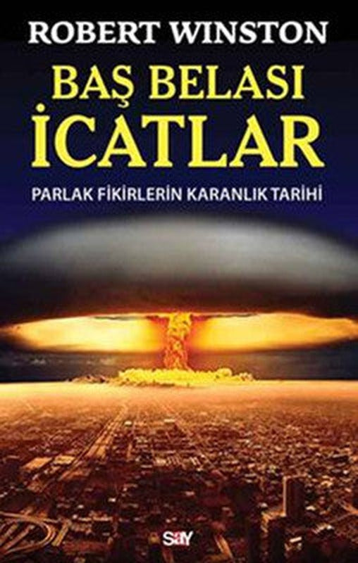Baş Belası İcatlar | Say Yayınları