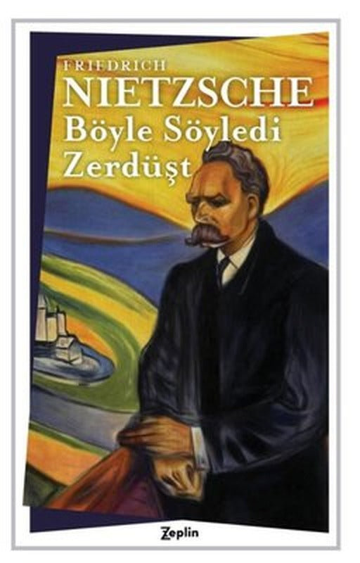 Böyle Söyledi Zerdüşt | Zeplin Kitap