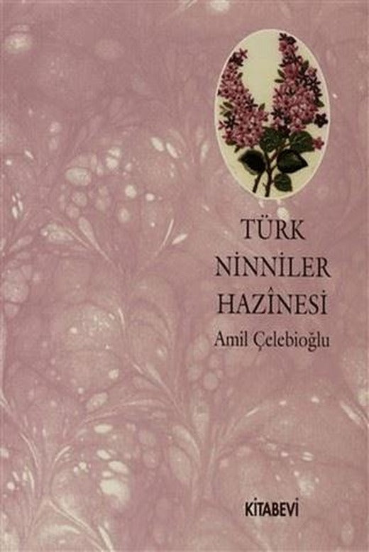 Türk Ninniler Hazinesi | Kitabevi Yayınları (Ciltsiz)