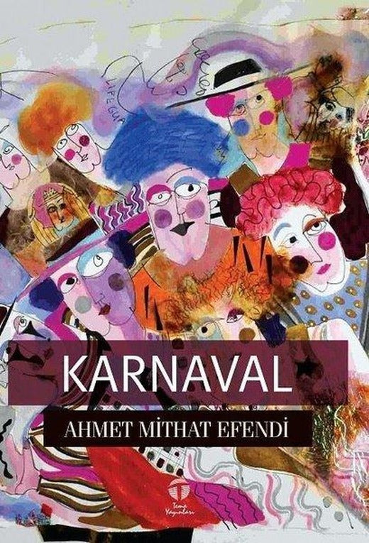 Karnaval | Tema Yayınları (İnce Kapak)