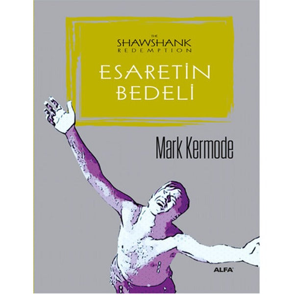 Esaretin Bedeli | Alfa Yayınları