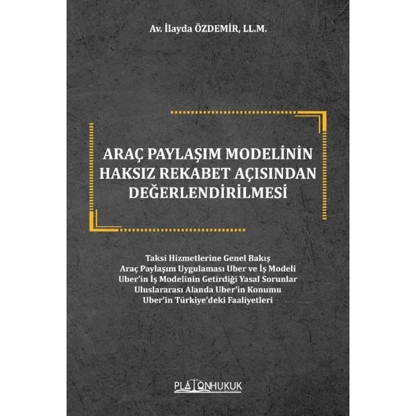 Araç Paylaşım Modelinin Haksız Rekabet Açısından Değerlendirilmesi