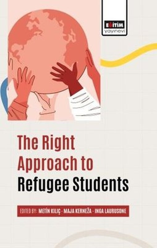 The Right Approach to Refugee Students | Eğitim Yayınevi (İnce Kapak)