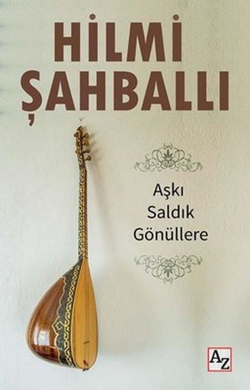 Aşkı Saldık Gönüllere | Az Kitap